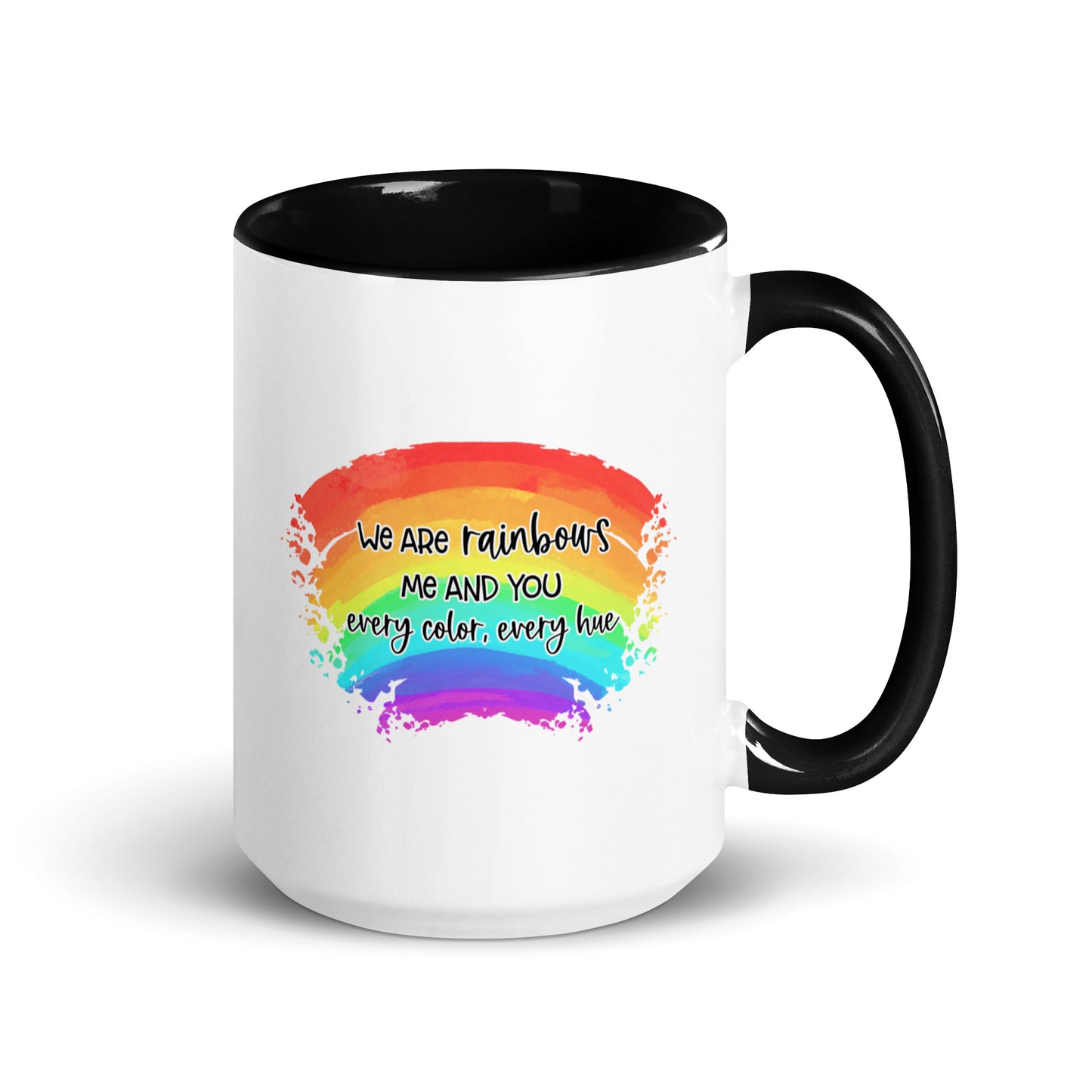 We Are Rainbows Mug in two sizes